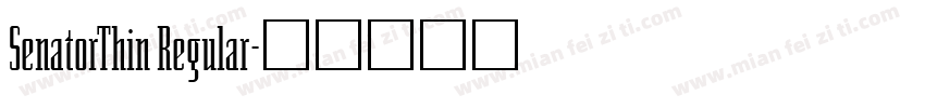 SenatorThin Regular字体转换